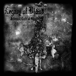 Legacy Of Blood : Infernal Cult of Blood